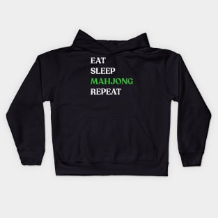 Eat Sleep Mahjong Repeat! It's Mahjong Time Mahjongg Fans! Kids Hoodie